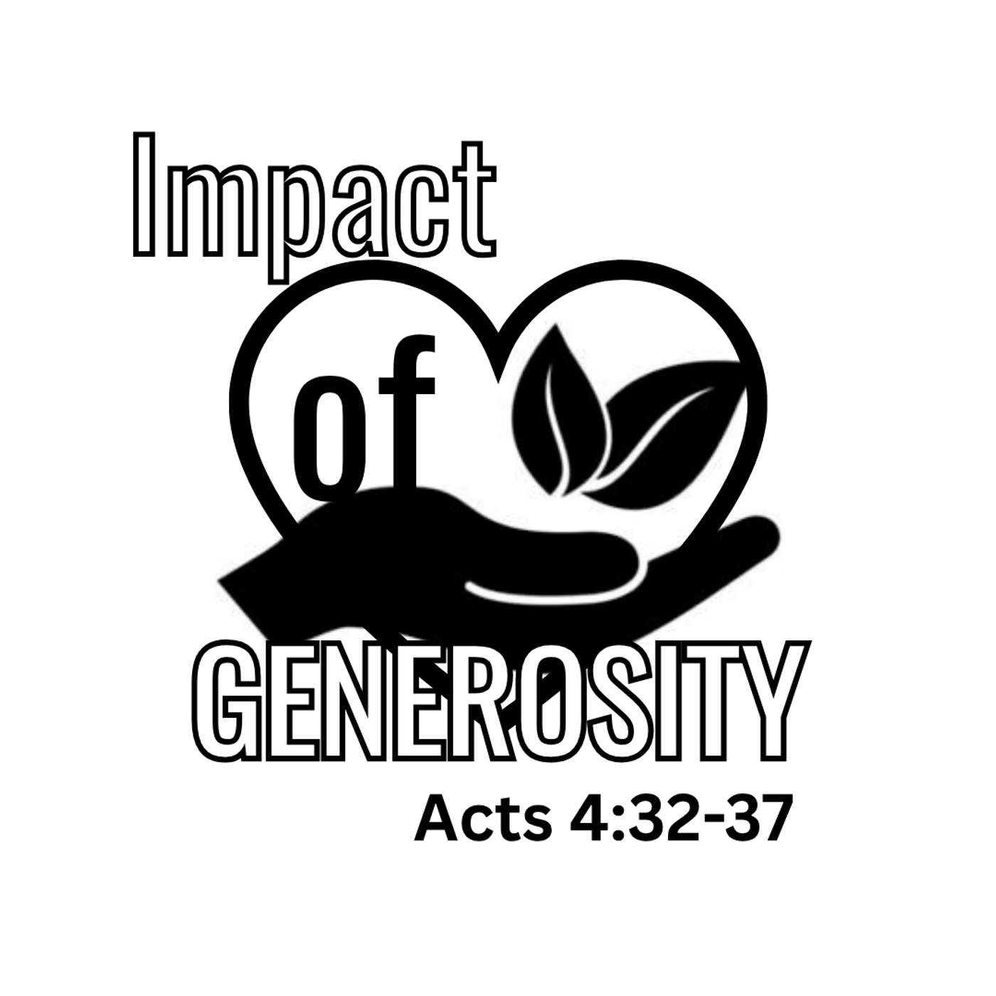 Impact of Generosity: Acts 4:32-37 episode artwork