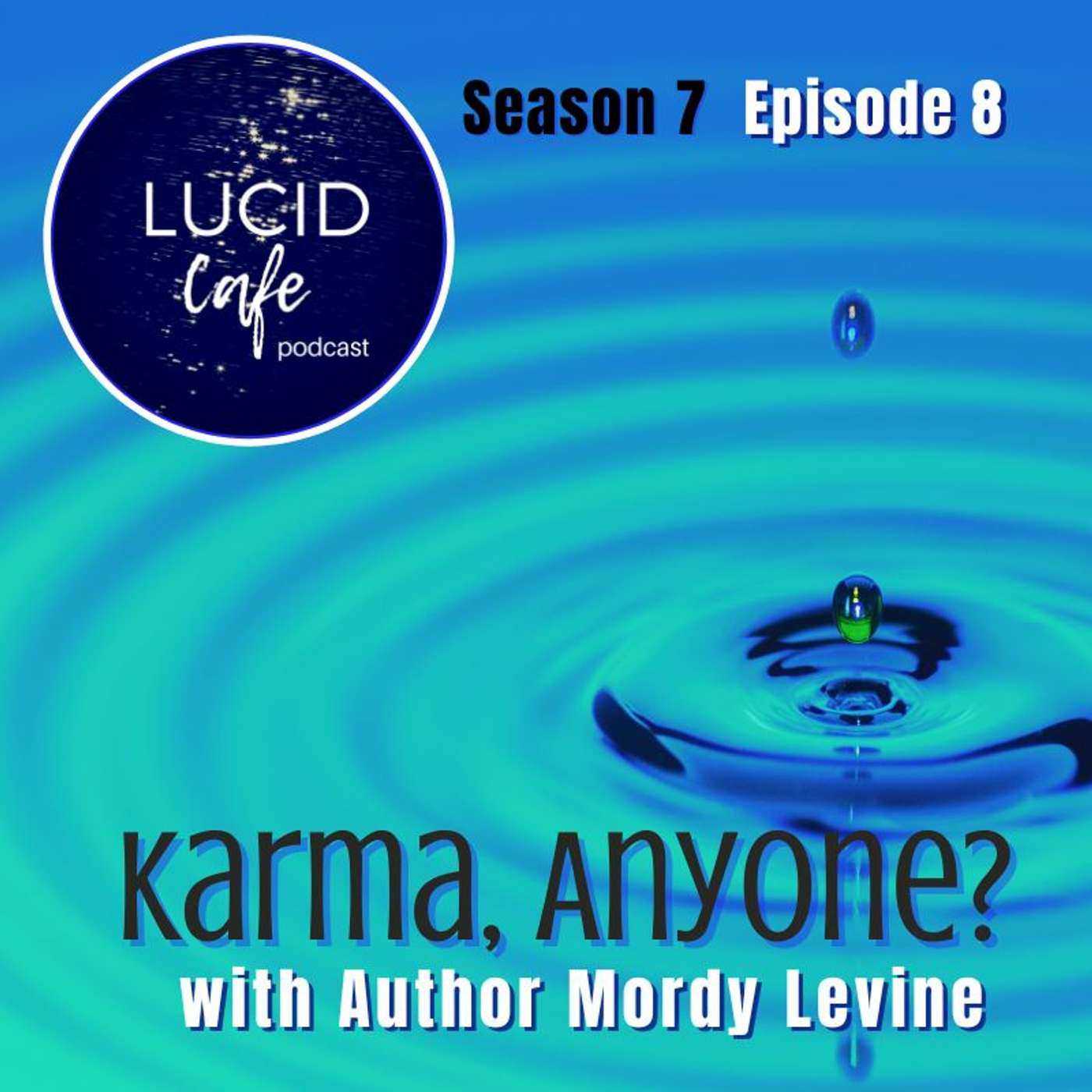 Karma, Anyone? with Author Mordy Levine