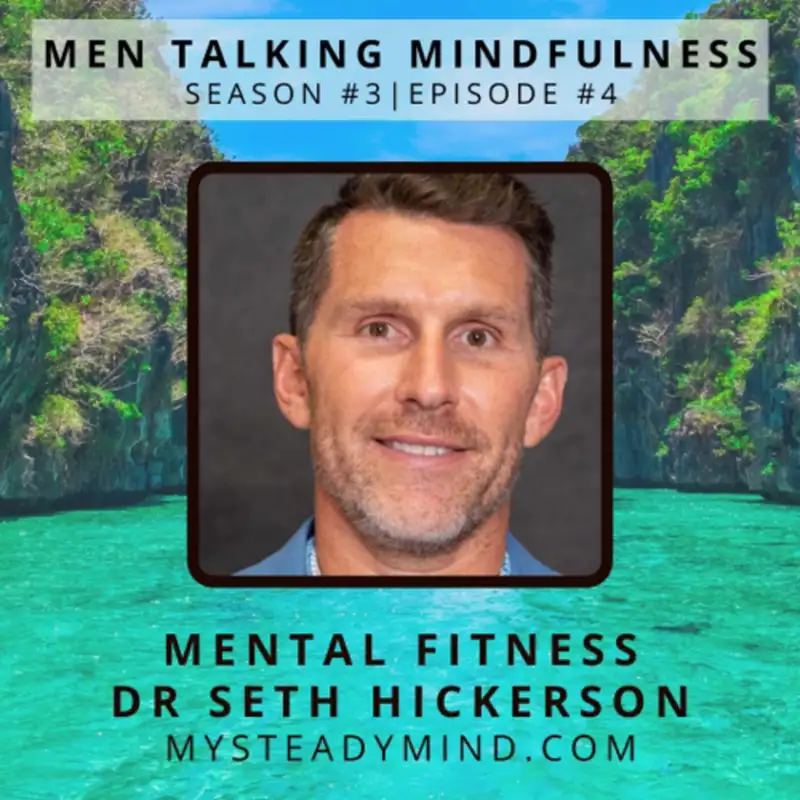 Mental Fitness with Dr. Seth Hickerson