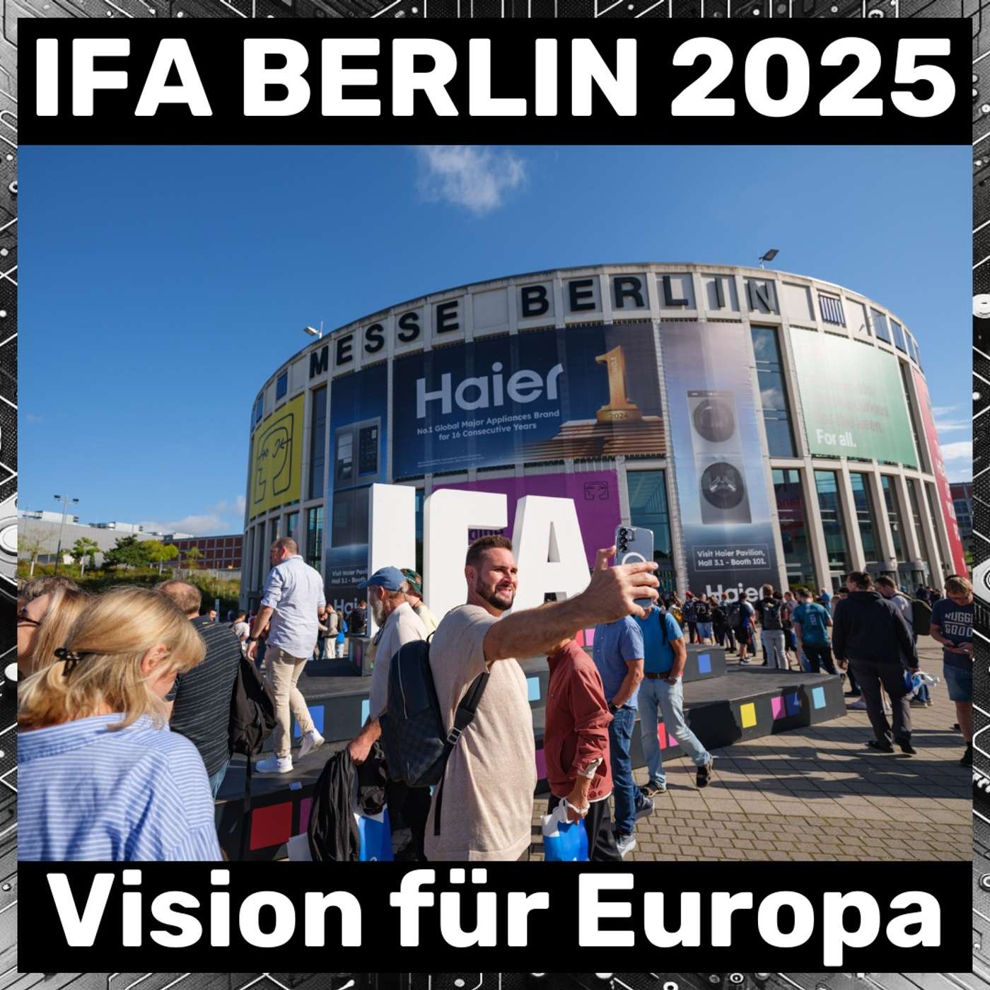 IFA Berlin 2025 - Vision für Europa IFA Berlin 2025 - Vision für Europa