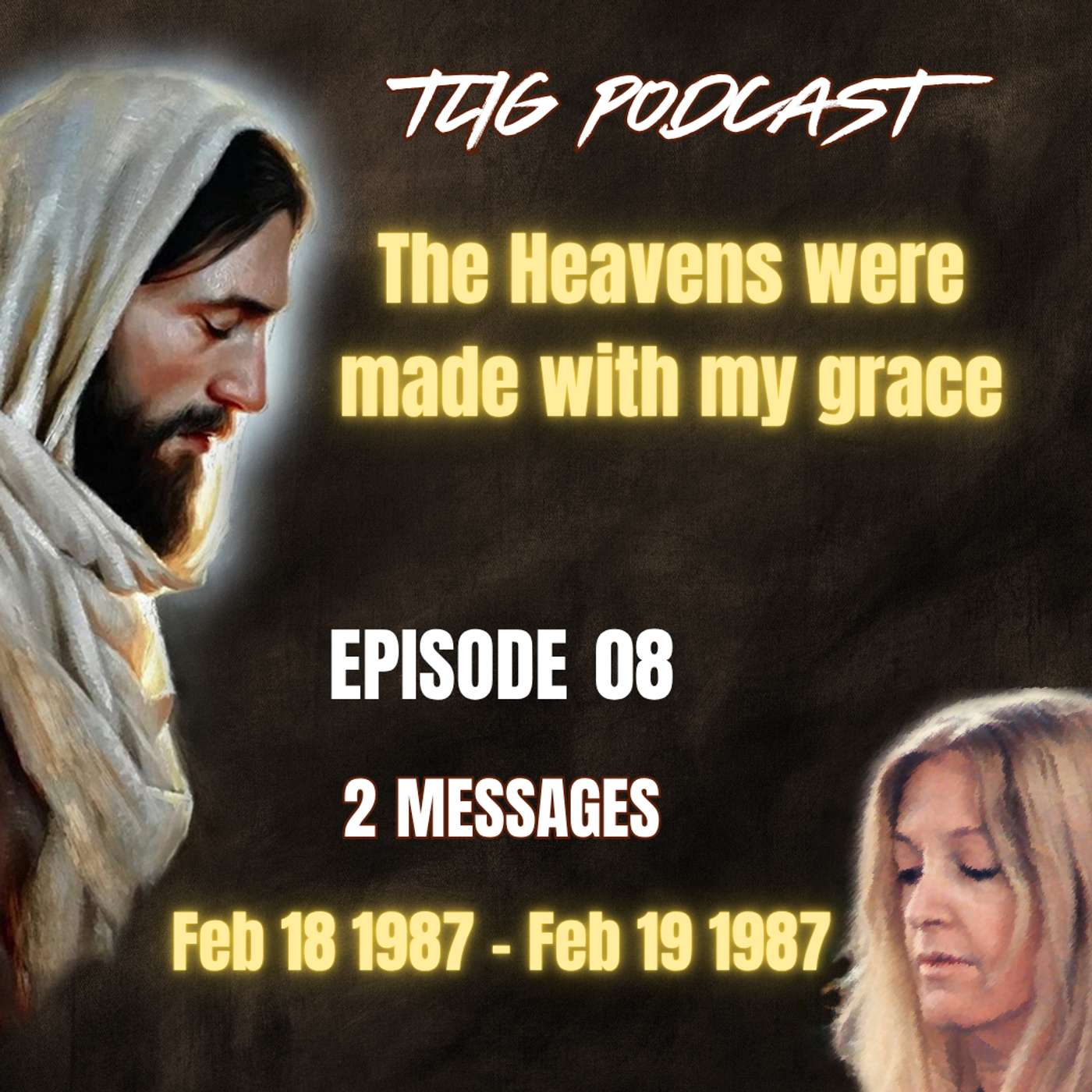 Episode 08 - The Heavens were made with my grace episode artwork