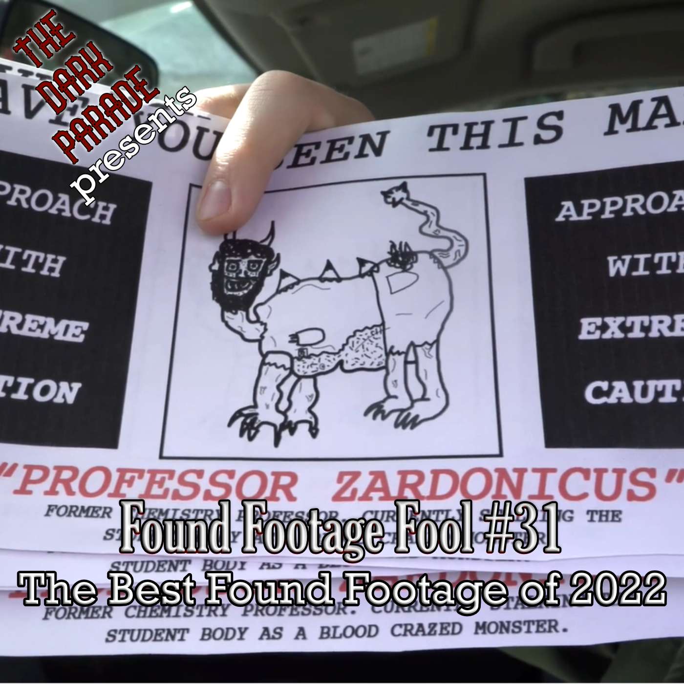 The Dark Parade: Found Footage Fool #31: The Best Found Footage of 2022