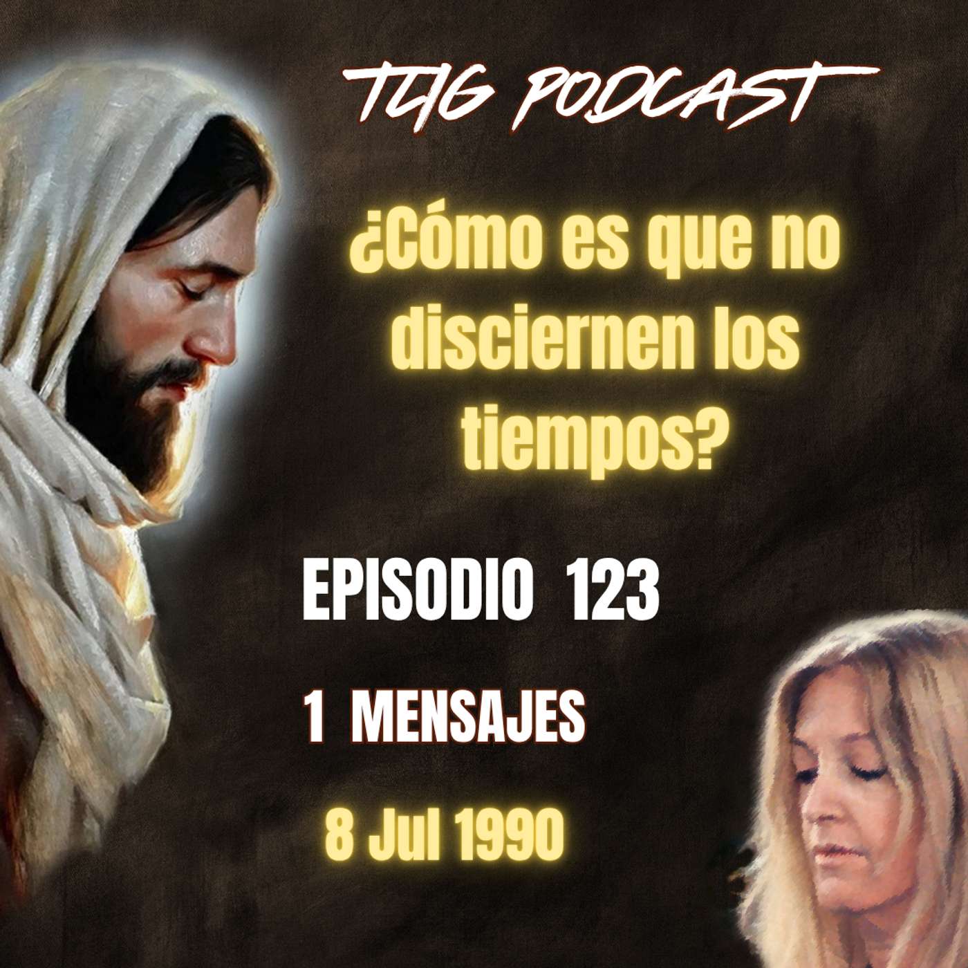 Episodio 123: ¿Cómo es que no disciernen los tiempos? episode artwork