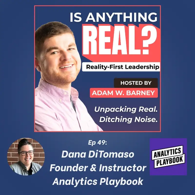 Fake Conversions: Metrics Lie, Truth Wins | Ep. 49 w/ Dana DiTomaso (Analytics Playbook)