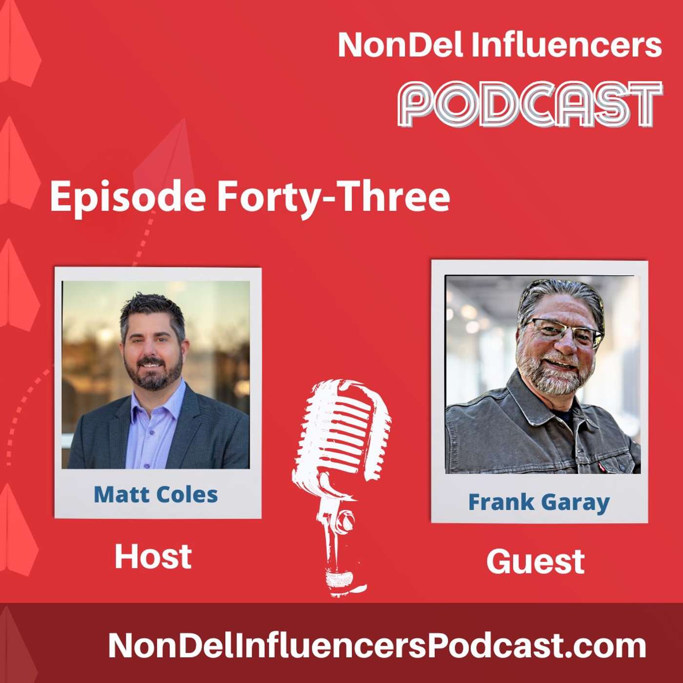 Episode Forty-Three: Setting the Foundation for TPO Success with Industry Legend Frank Garay