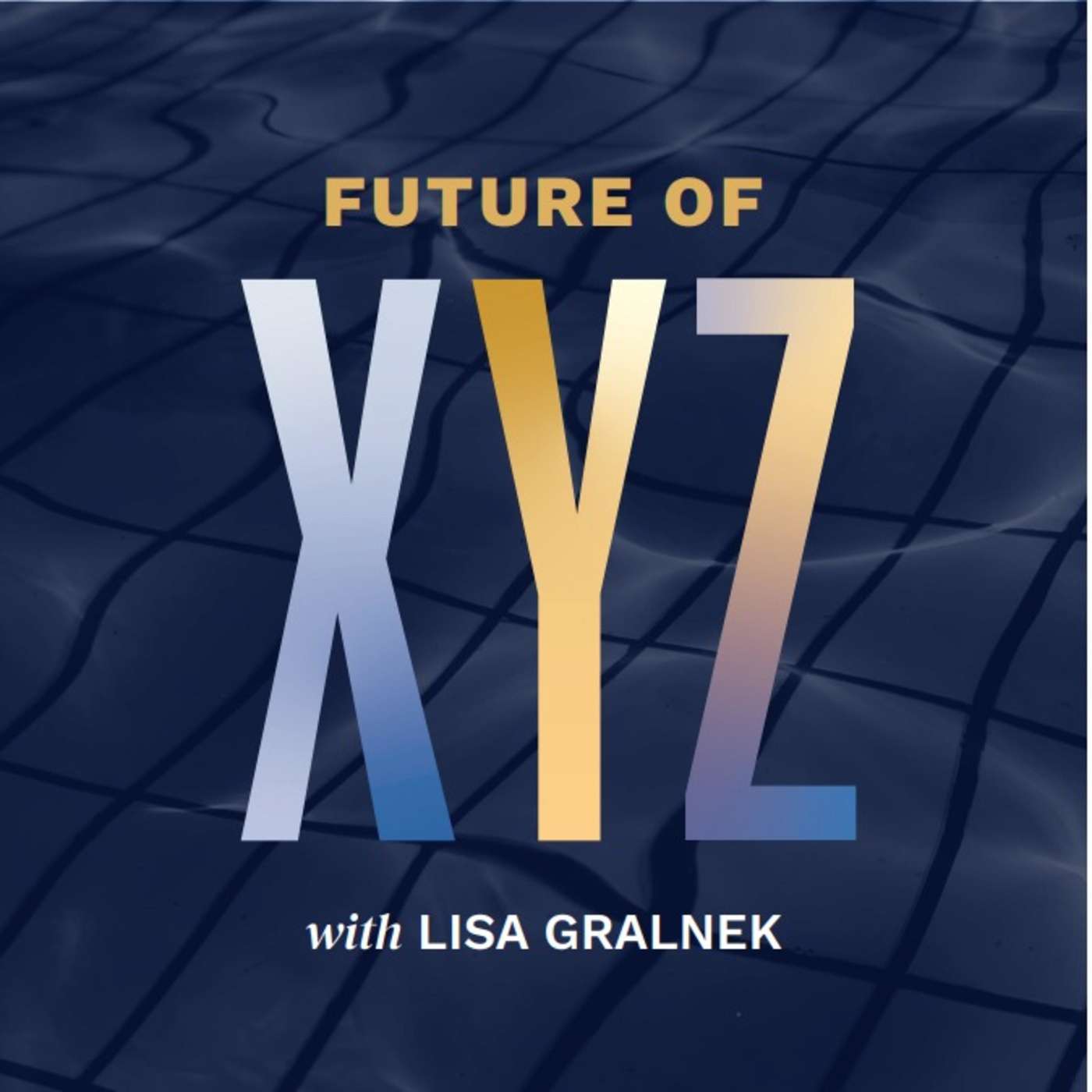 FUTURE OF XYZ