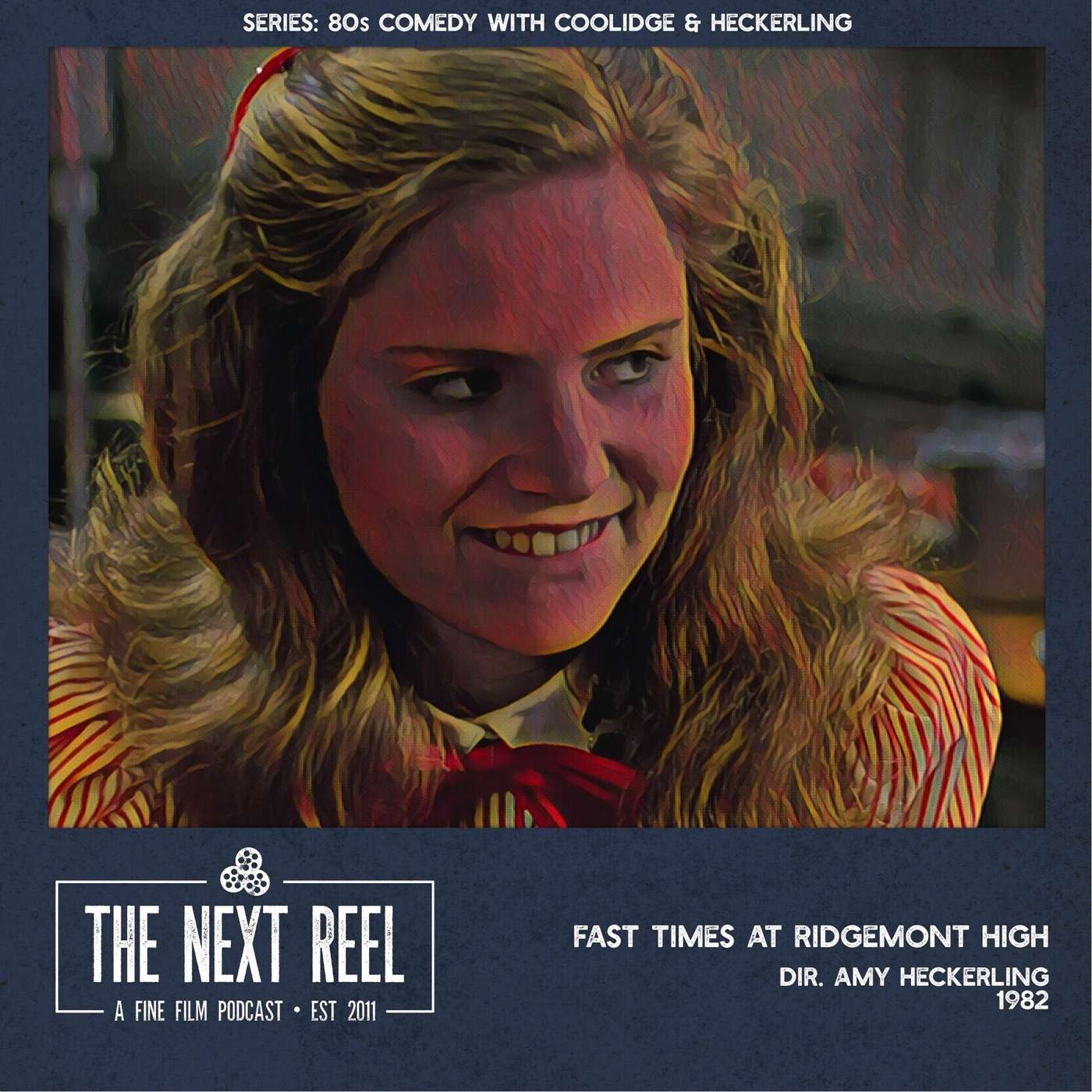Fast Times at Ridgemont High • The Next Reel episode artwork