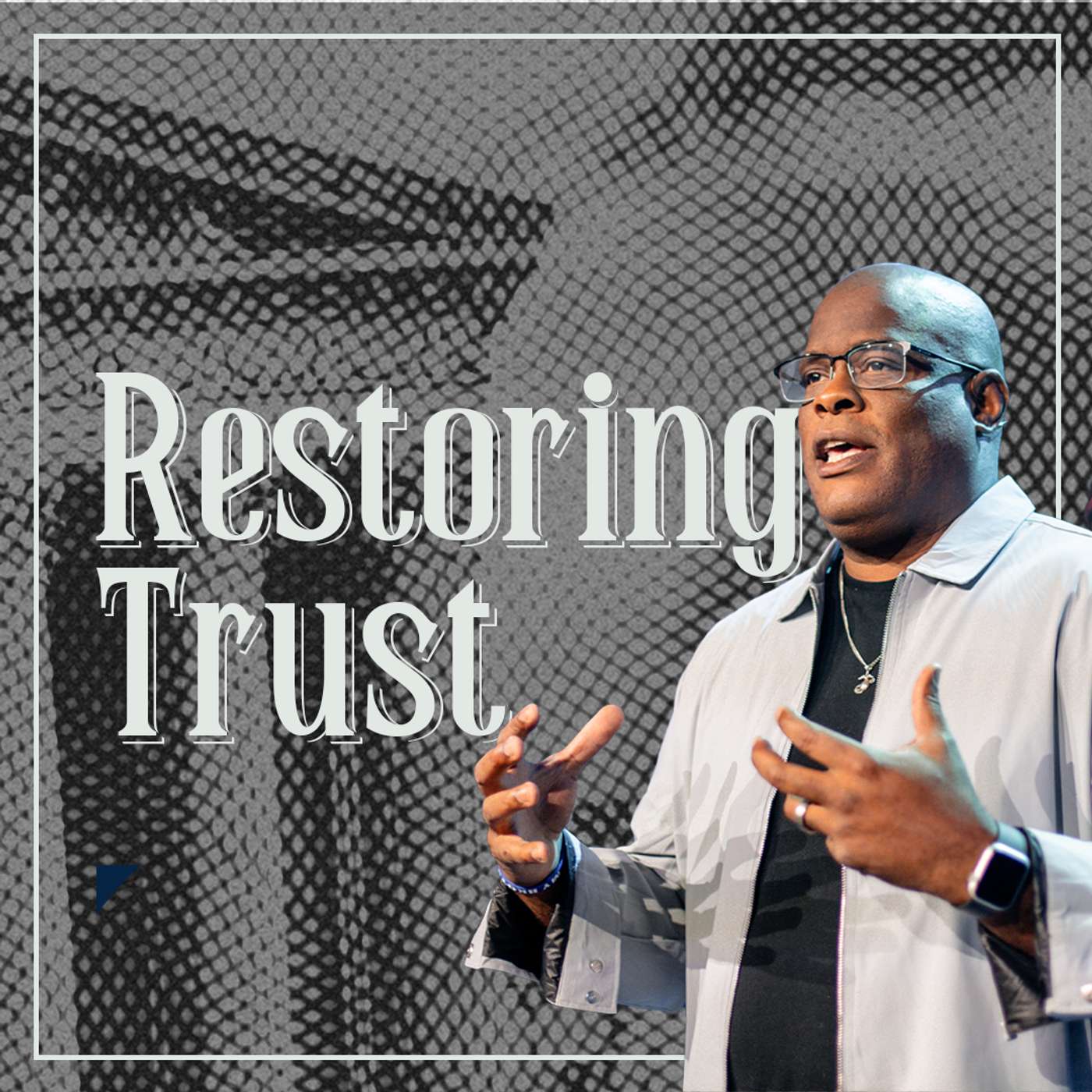 Restoring Trust | Duane Calvin