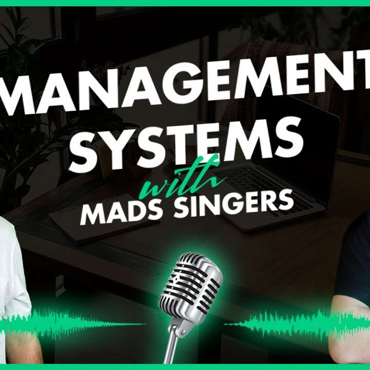 Management Systems With Mads Singers episode artwork