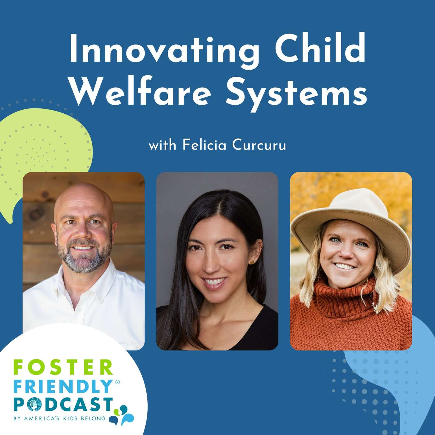 Innovating Child Welfare Systems with Felicia Curcuru episode artwork