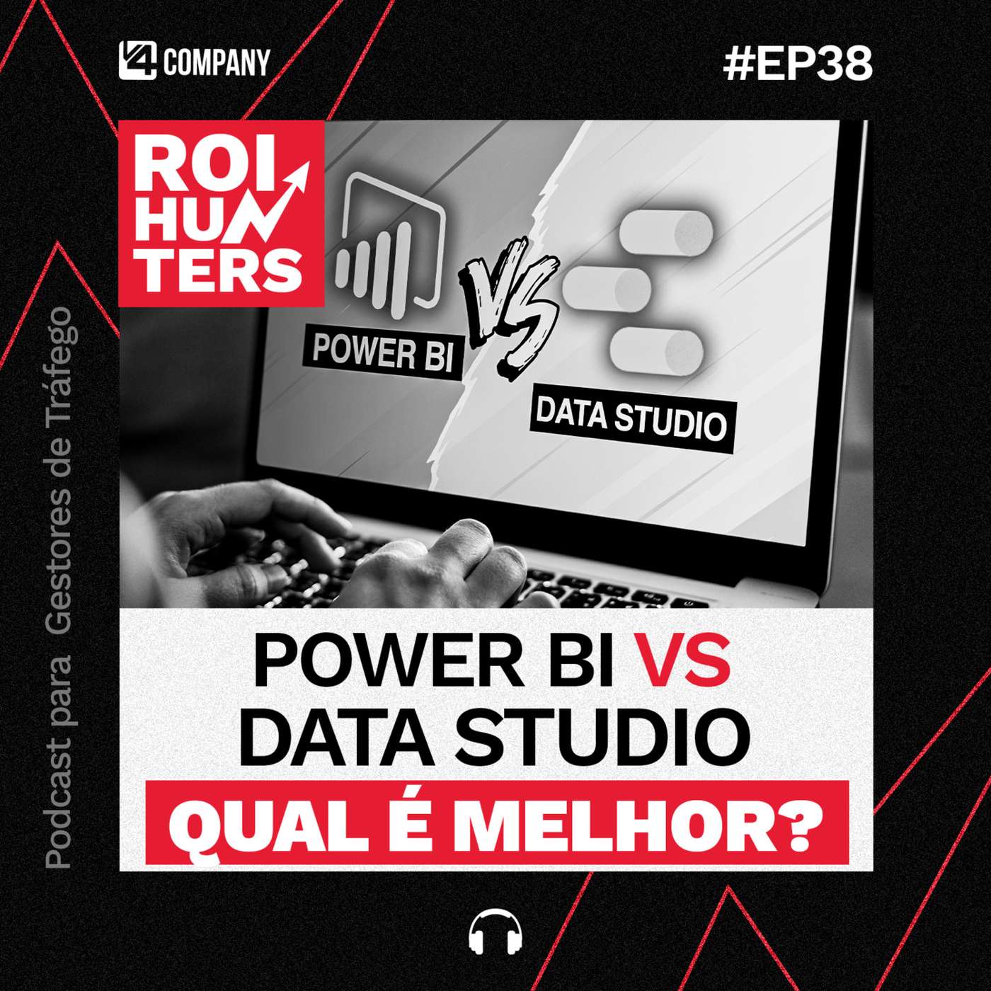 Power BI vs Data Studio: Qual é o melhor? | ROI Hunters #38 episode artwork
