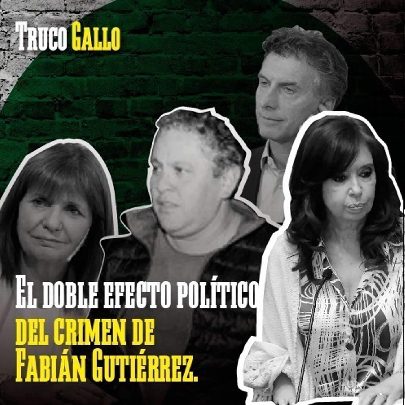 El doble efecto político del crimen de Fabián Gutiérrez episode artwork