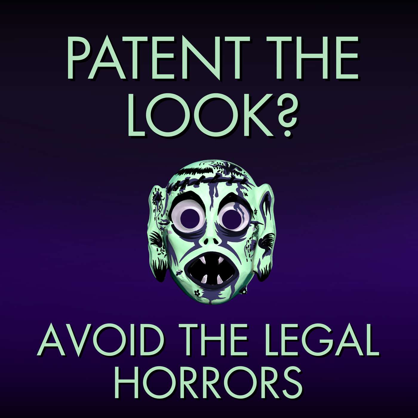 Wait, Can You Patent the Way Something Looks? episode artwork