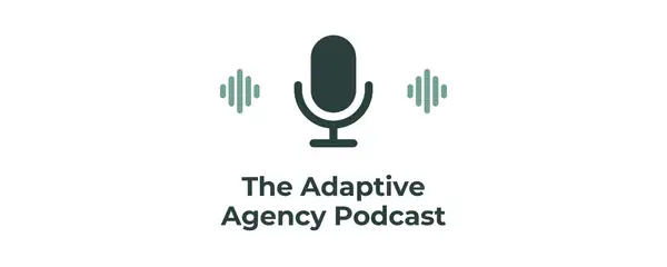 The Adaptive Agency