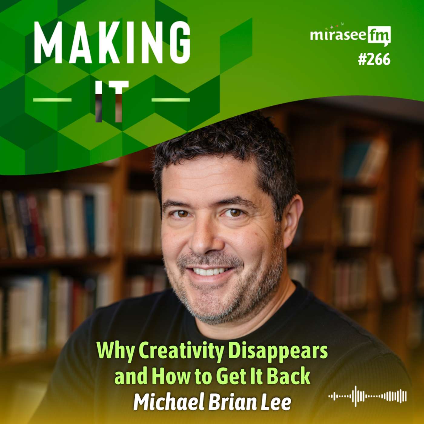 Making It: How Coaches, Consultants, and Creators Build for Success