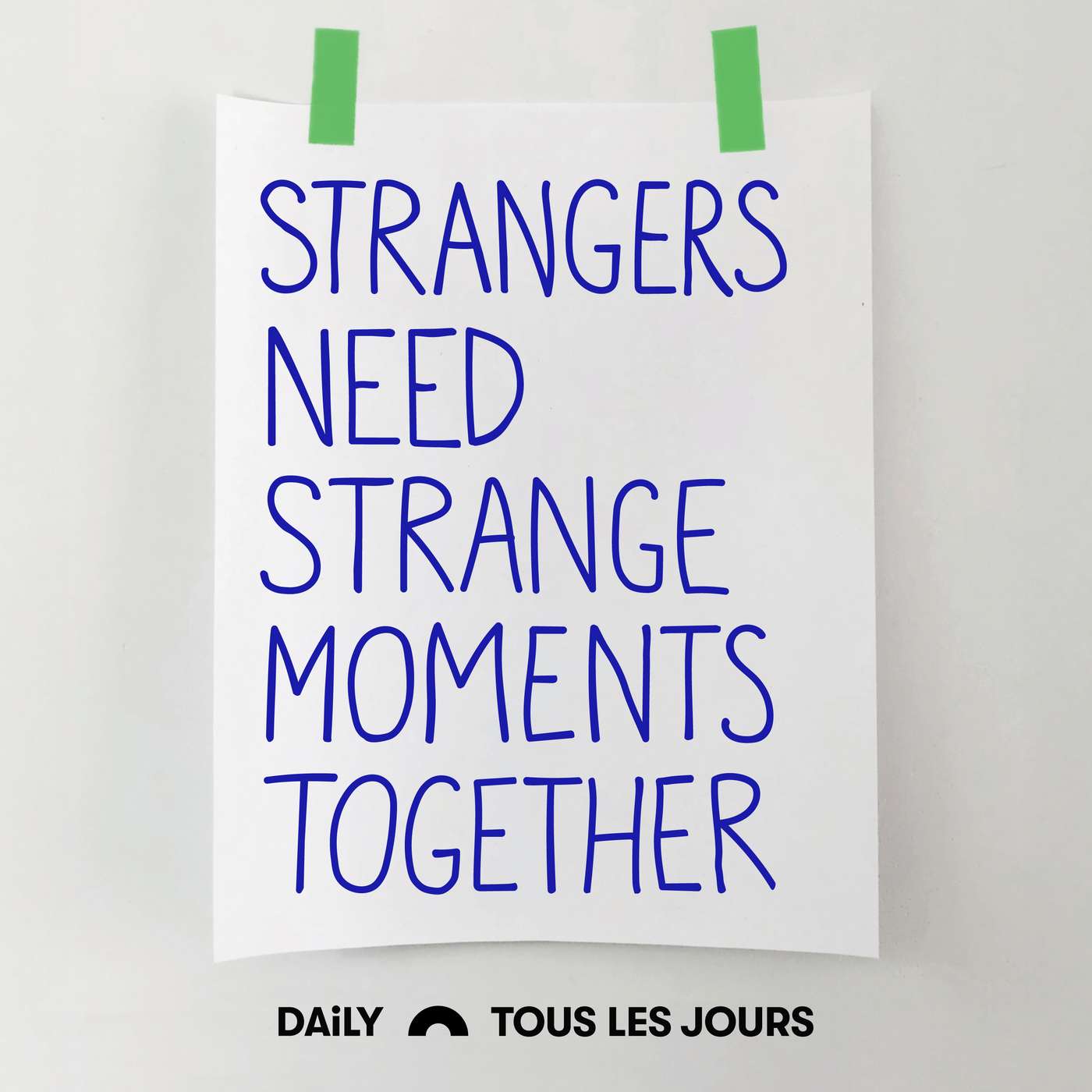 Strangers Need Strange Moments Together cover art
