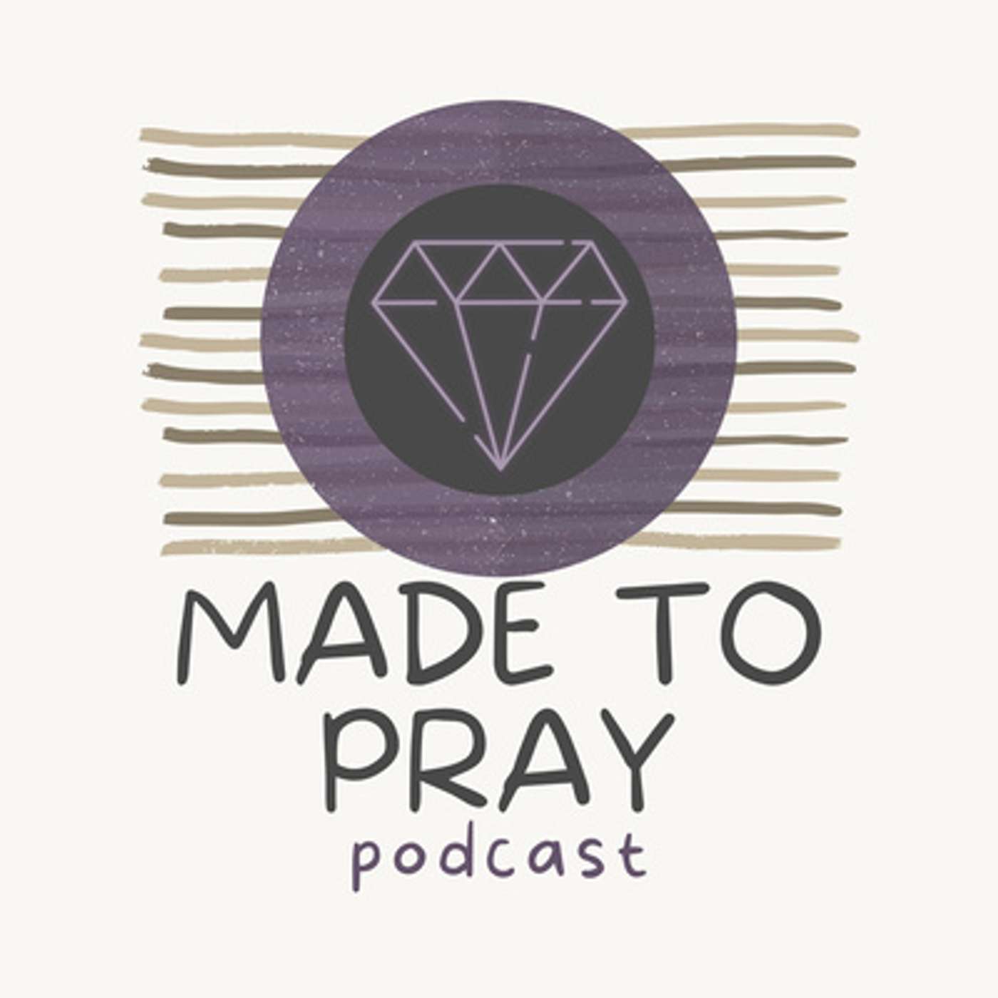 Made to Pray Podcast