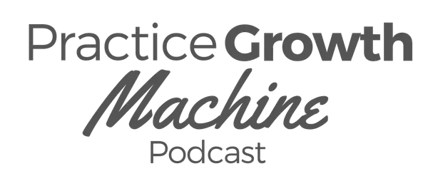 Practice Growth Machine Podcast