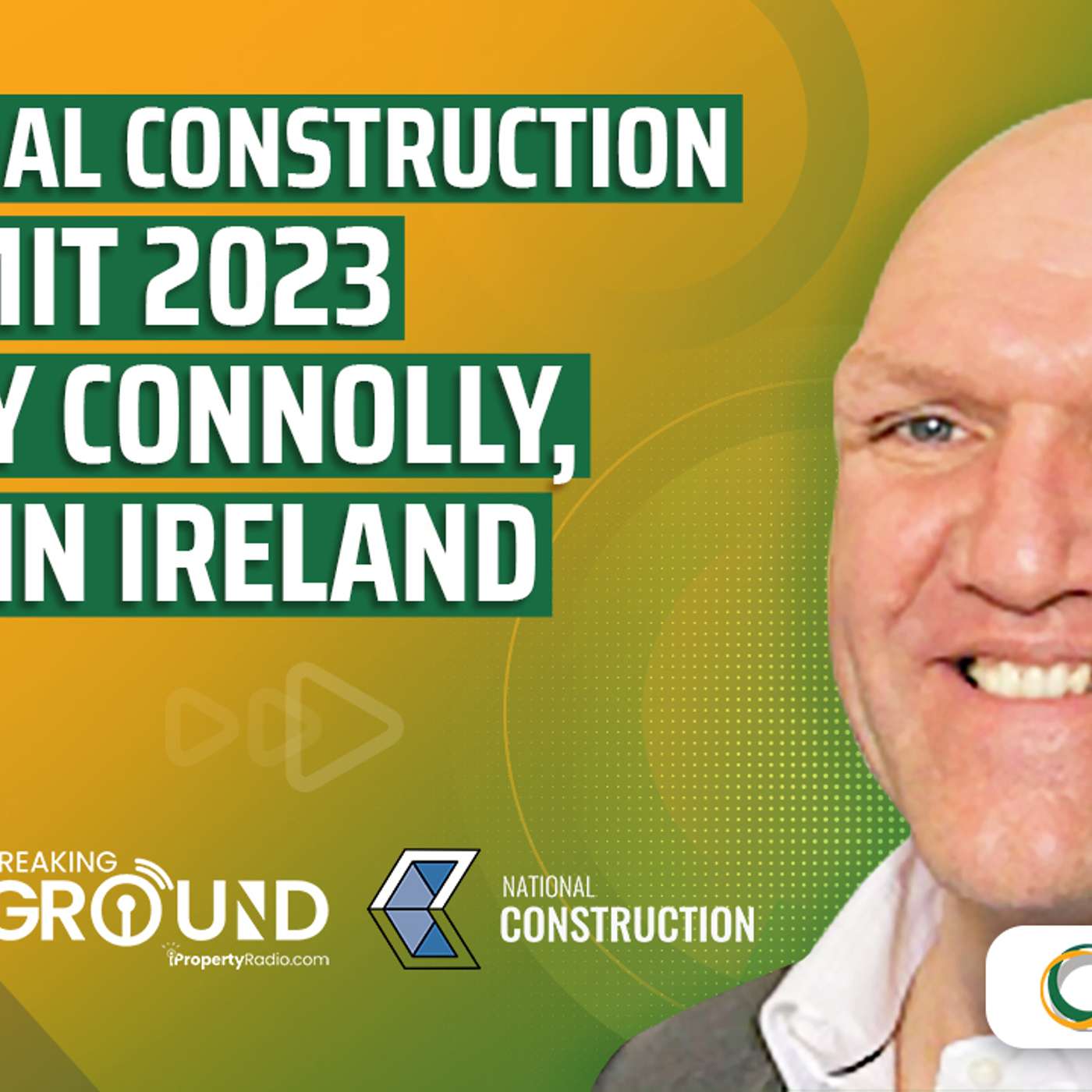 Breaking Ground: Ireland\'s Construction podcast on iPropertyRadio