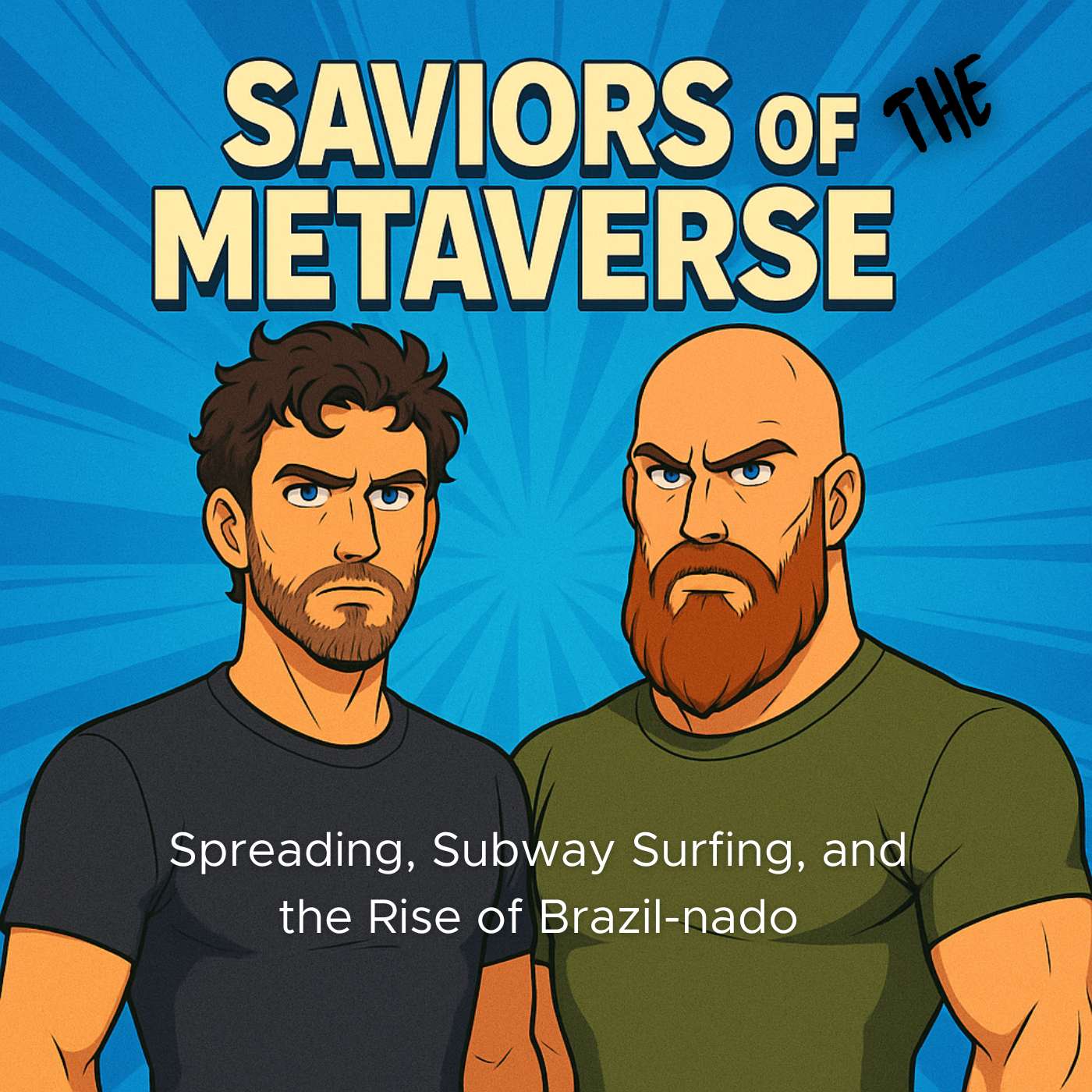 Saviors of the Metaverse