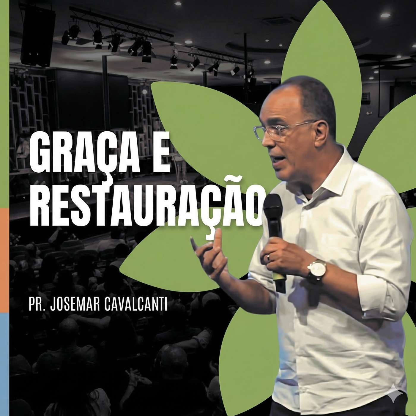 GRAÇA E RESTAURAÇÃO | PR. JOSEMAR CAVALCANTI episode artwork