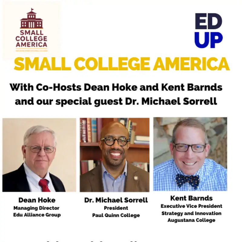 Dr. Michael Sorrell and The Reinvention of Paul Quinn College