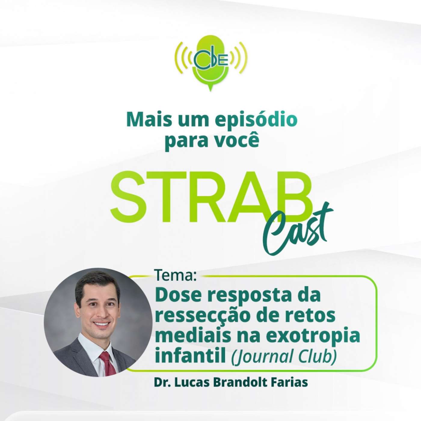 10. Dose-resposta da ressecção dos retos mediais na exotropia infantil (Journal Club) episode artwork