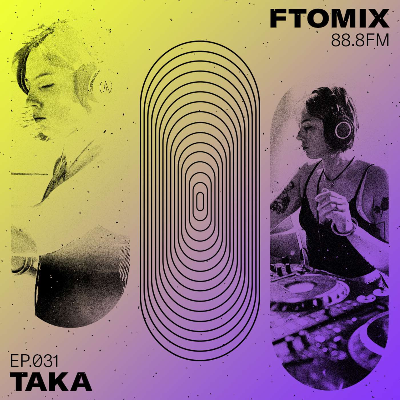 EP 31 - Taka - F To Mix