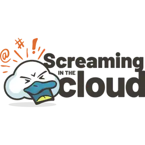 Screaming in the Cloud