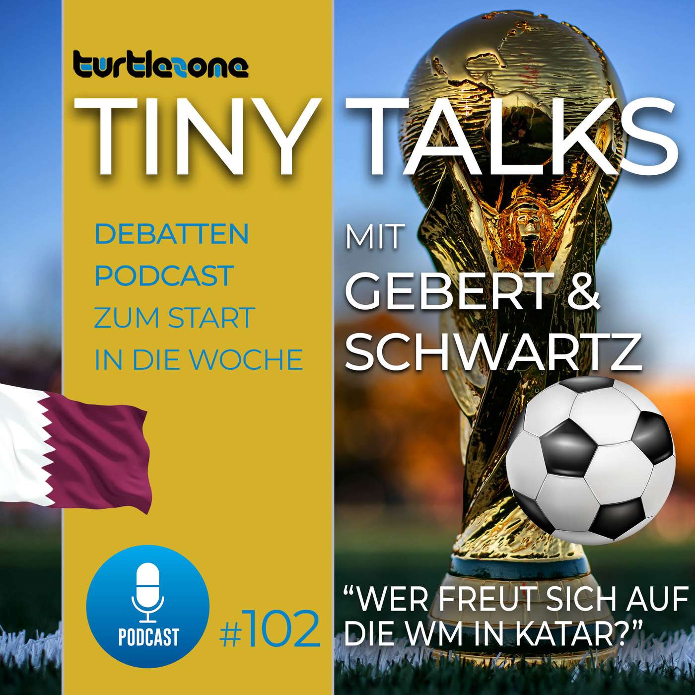 Turtlezone Tiny Talks - Der Debatten-Podcast mit Gebert und Schwartz