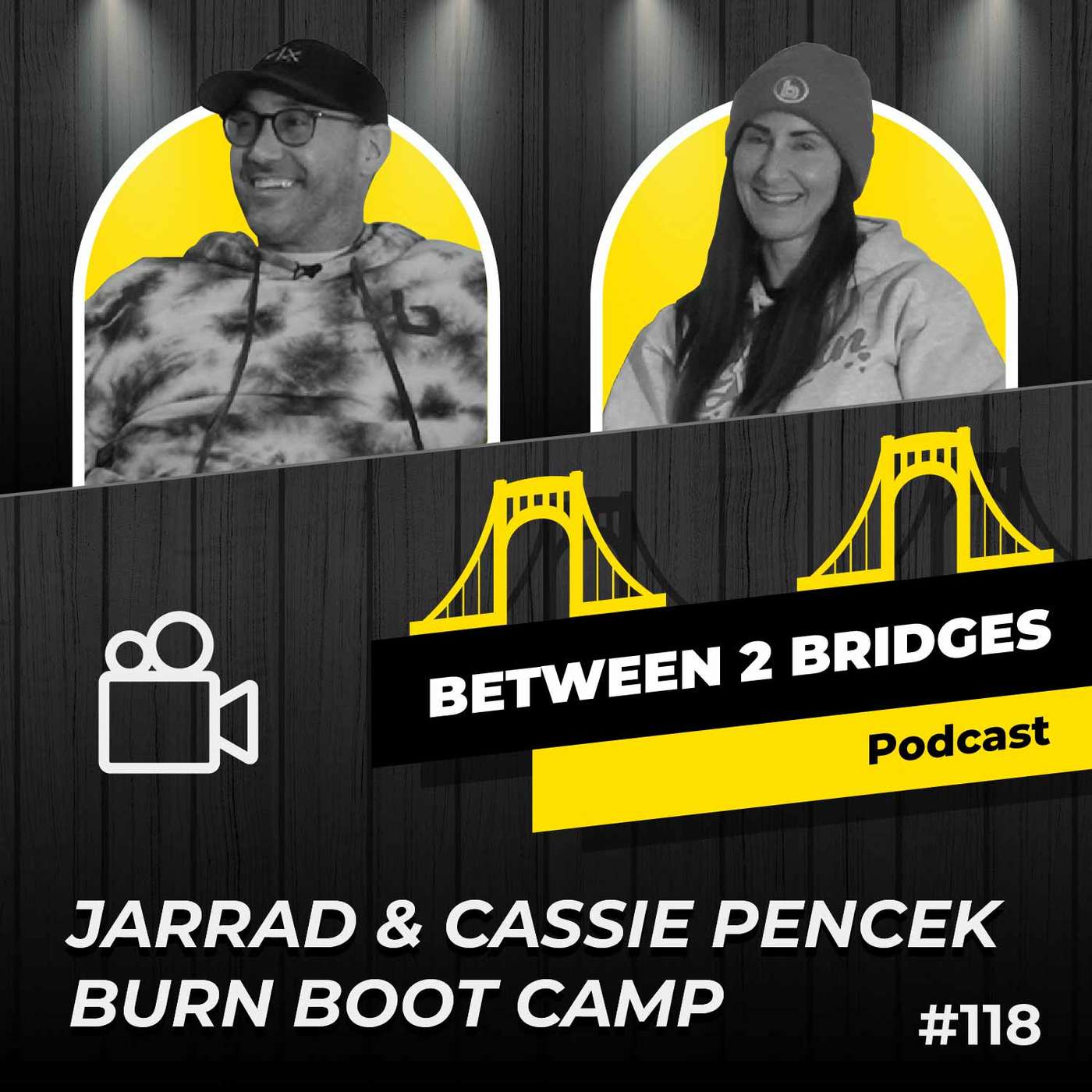 Ep.118 Jarrad and Cassie Pencek - Burn Boot Camp