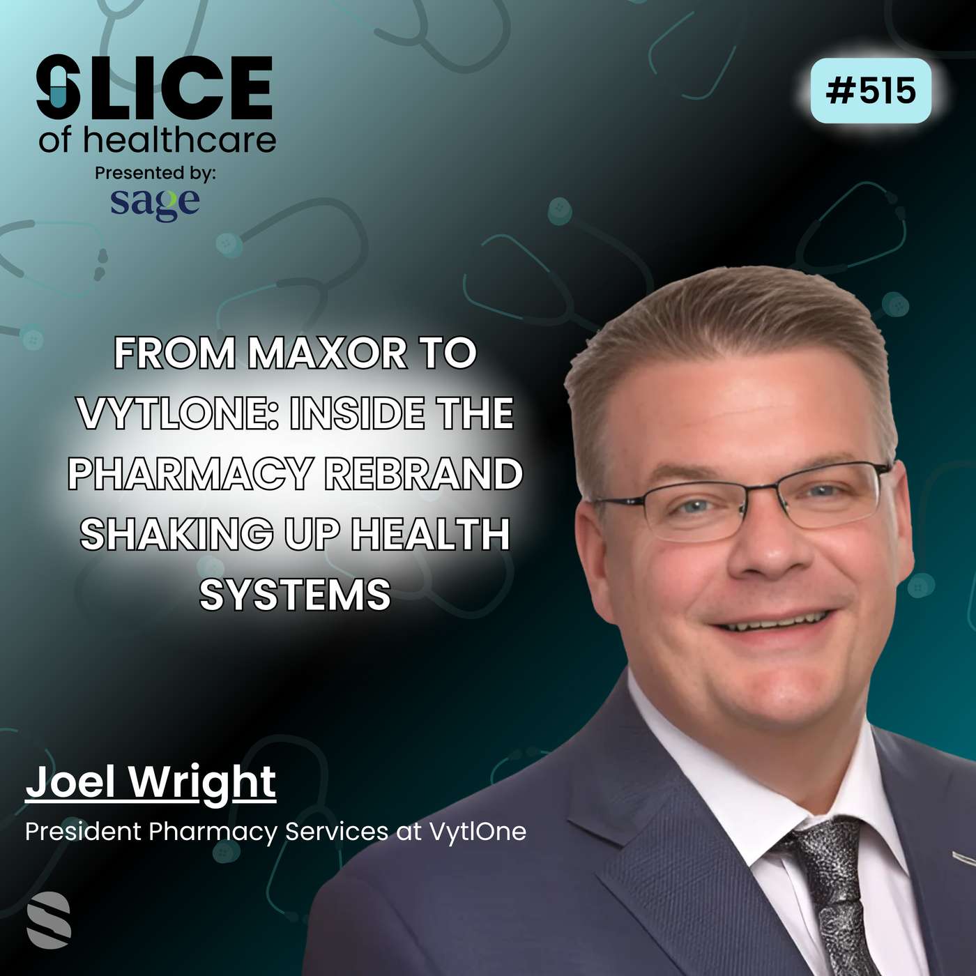 #515 - Joel Wright, President Pharmacy Services at VytlOne
