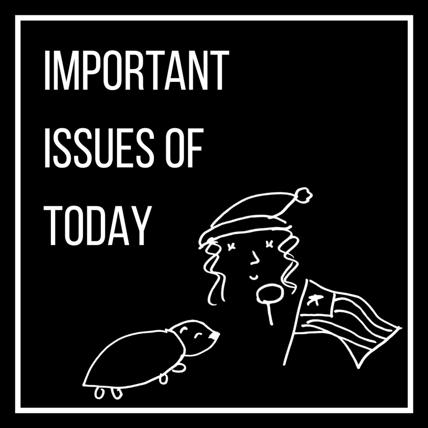 Important Issues of Today cover art