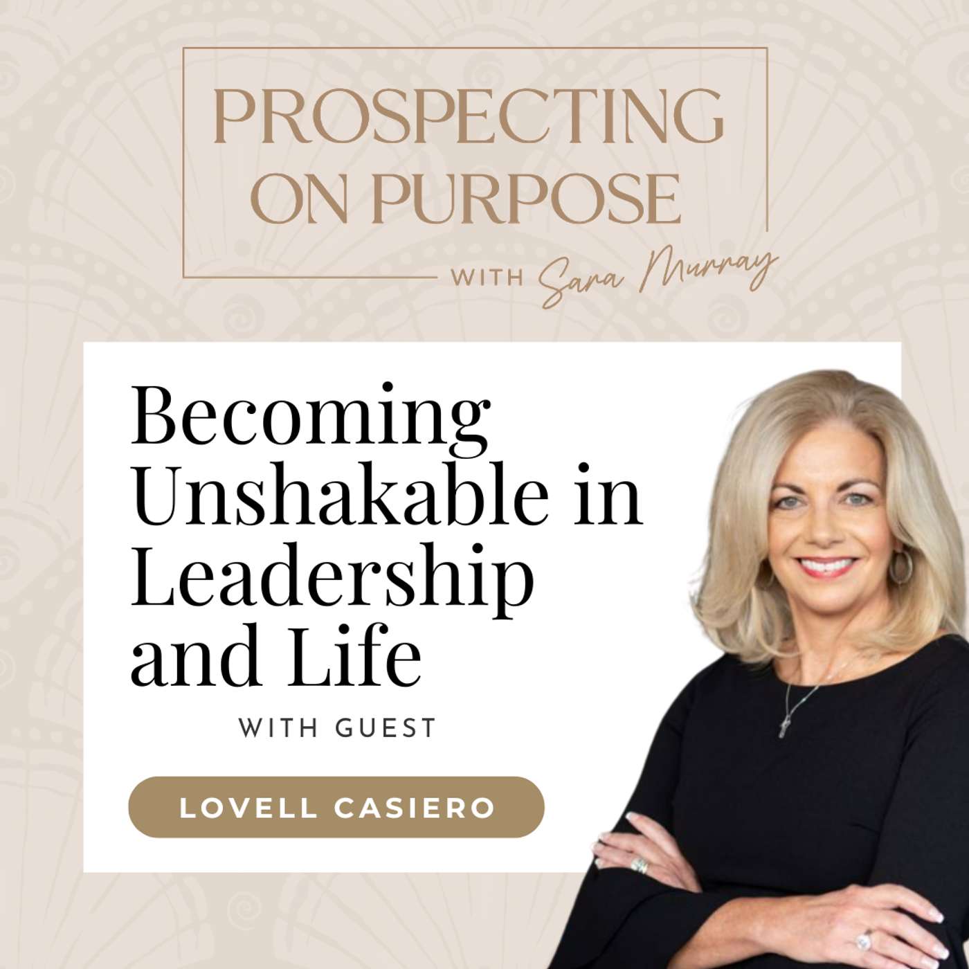 Becoming Unshakable in Leadership and Life with Lovell Casiero episode artwork