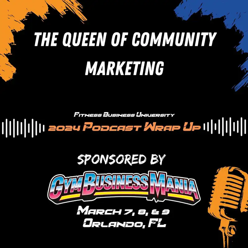 2024 Wrap Up: The Queen of Community Marketing