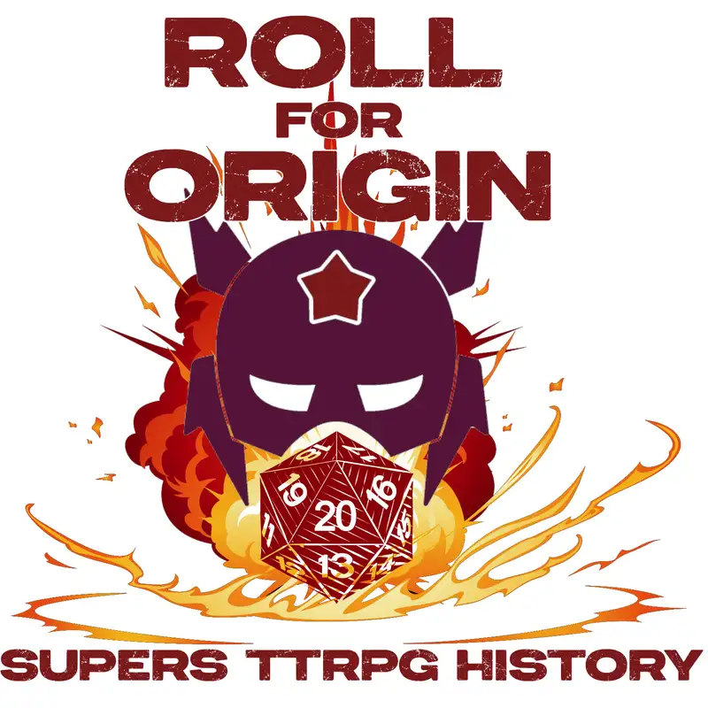 Roll for Origin: Supers TTRPG History: Ep. 4 Champions (1st-3rd Editions)