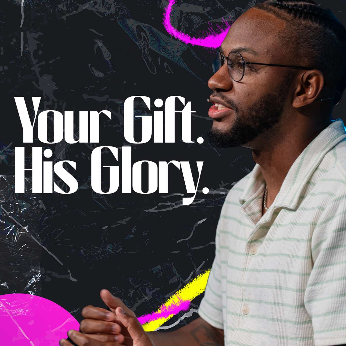 Your Gift. His Glory. | Ayren Nelson Your Gift. His Glory. | Ayren Nelson