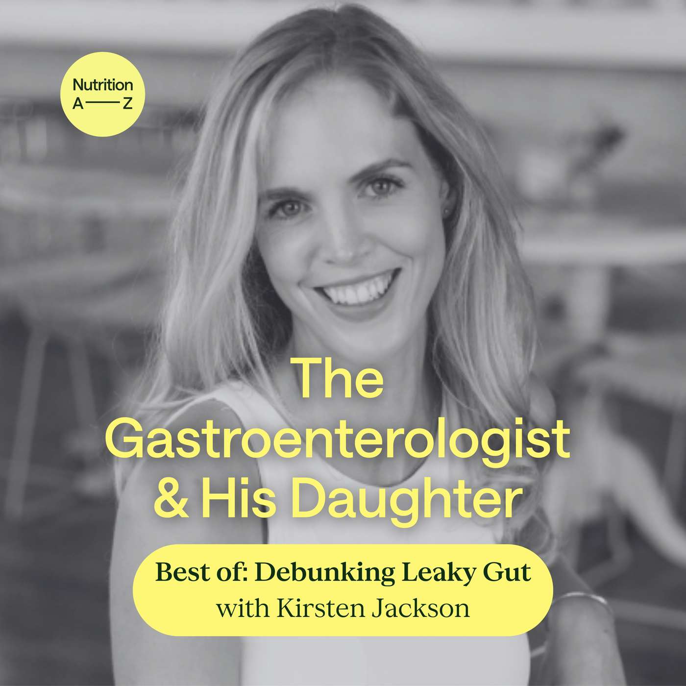 (Best Of) Debunking Leaky Gut with Kirsten Jackson 2023