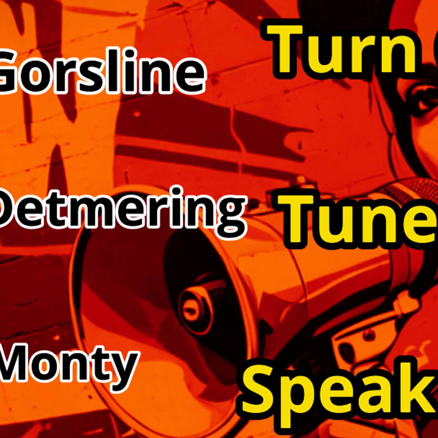 Speak Loud. Die Free. Broadcast Truth. - Jack Gorsline & Alex Detmering