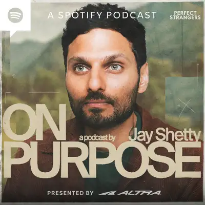 On Purpose with Jay Shetty