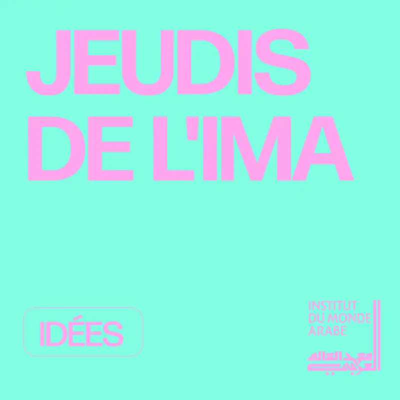 [Jeudis de l'IMA] Palestine, la Nakba / Partie 2 (3/4)