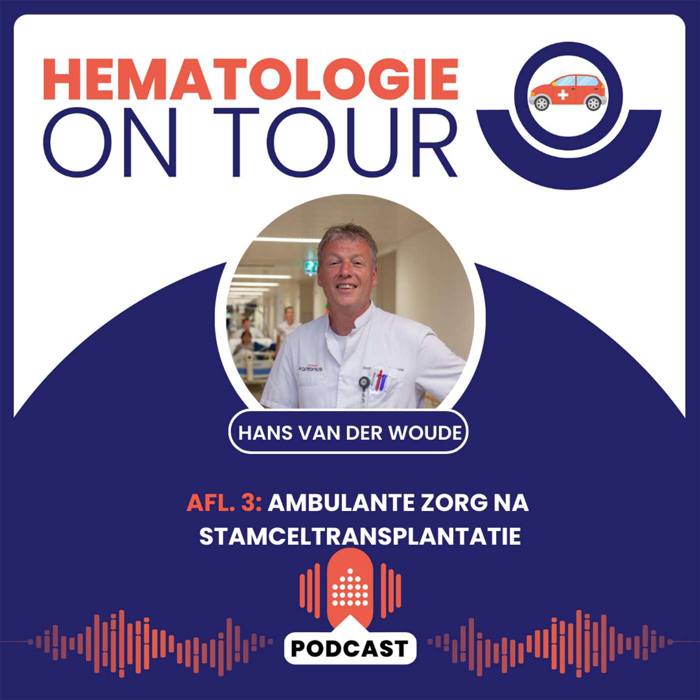 3. Ambulante zorg na stamceltransplantatie - Hans van der Woude episode artwork