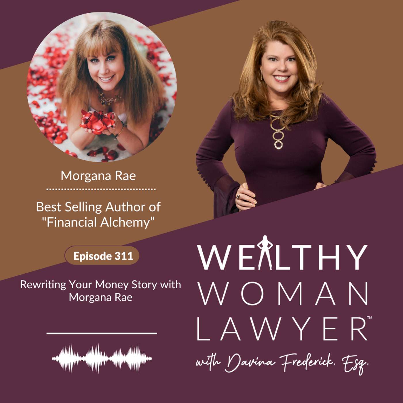 Episode 311 | Rewriting Your Money Story with Morgana Rae Episode 311 | Rewriting Your Money Story with Morgana Rae