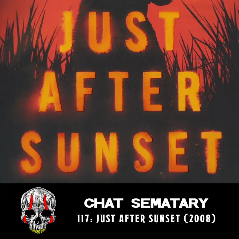 Just After Sunset (2008)