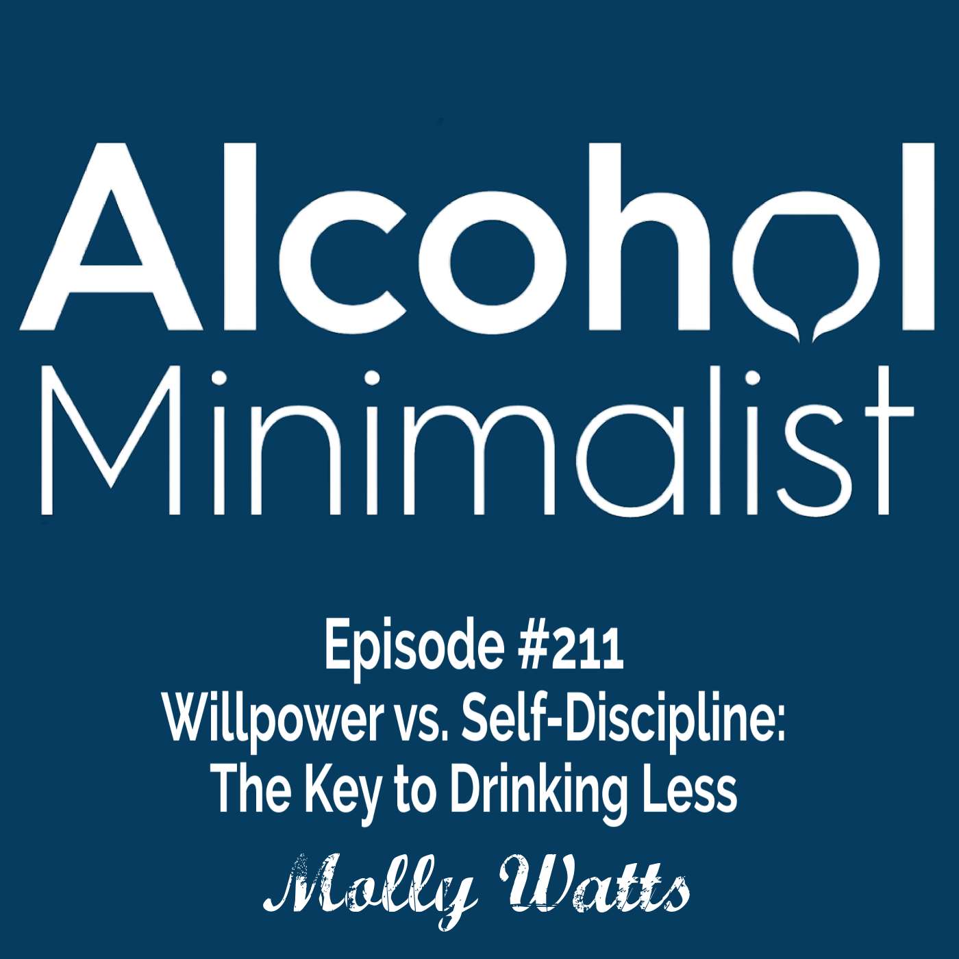 Willpower vs Self-Discipline: The Key to Drinking Less episode artwork