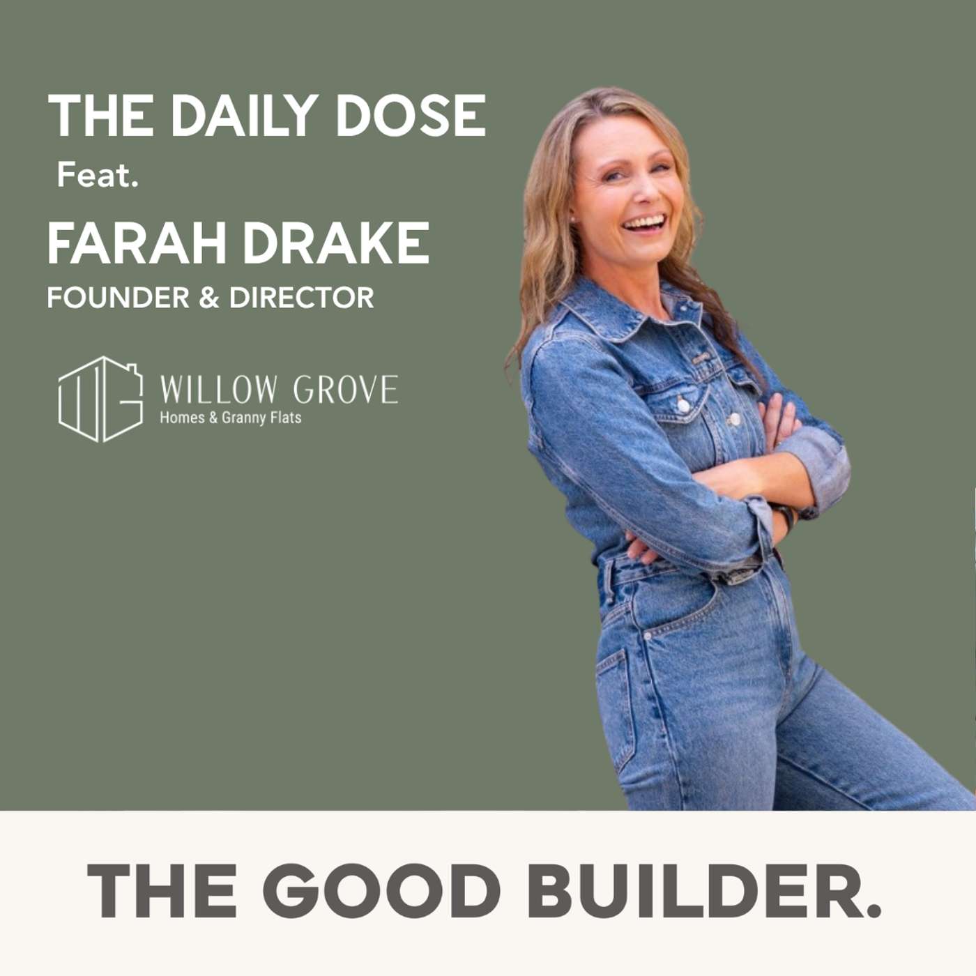 The Daily Dose #267 | Farah Drake on 30 Years, Granny Flats, and Why Building Is a Privilege