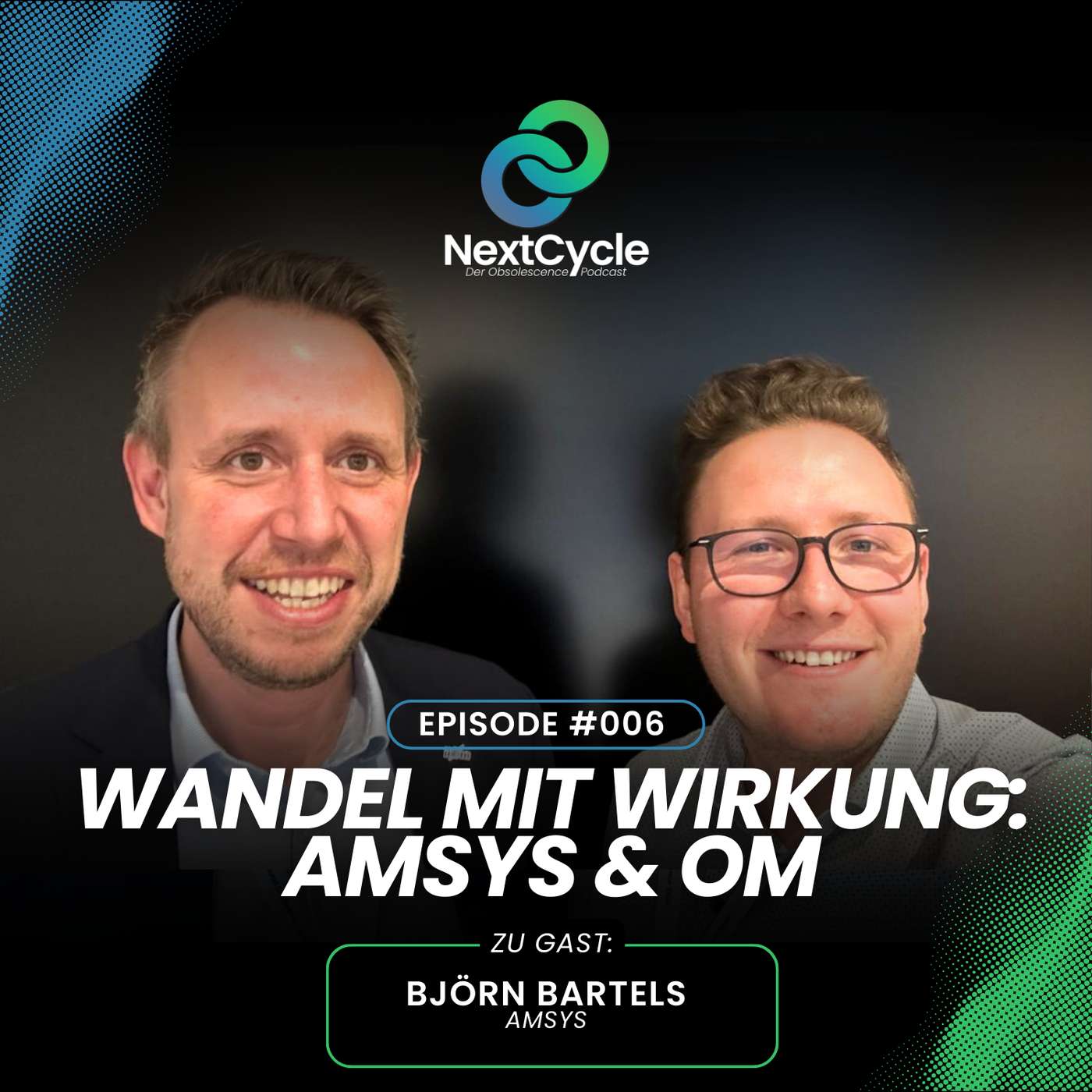 NextCycle #006 – Wandel mit Wirkung: Björn Bartels über Amsys, Z2data & Obsolescence Management NextCycle #006 – Wandel mit Wirkung: Björn Bartels über Amsys, Z2data & Obsolescence Management