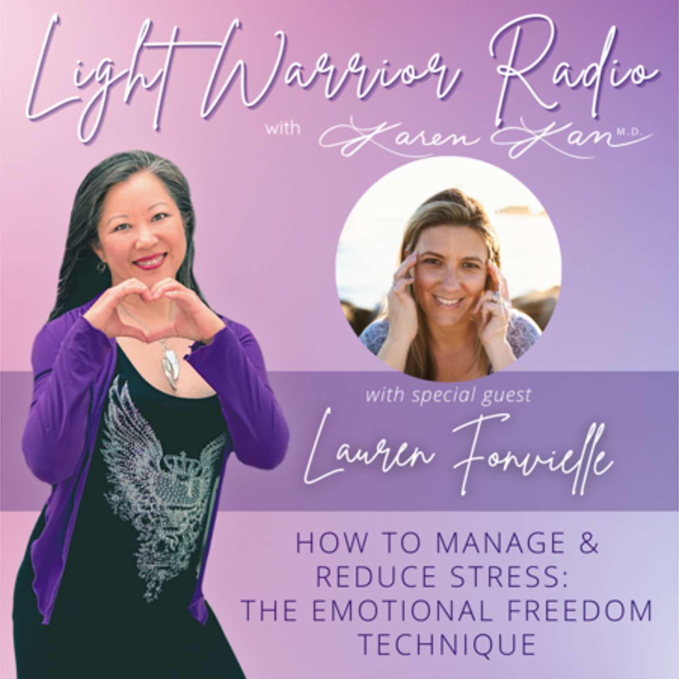 How to Manage & Reduce Stress: The Emotional Freedom Technique episode artwork