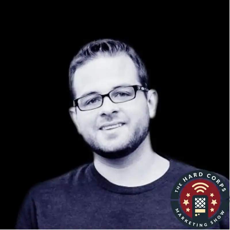 Creating Creative Content - Nick Bennett - Hard Corps Marketing Show - Episode #279