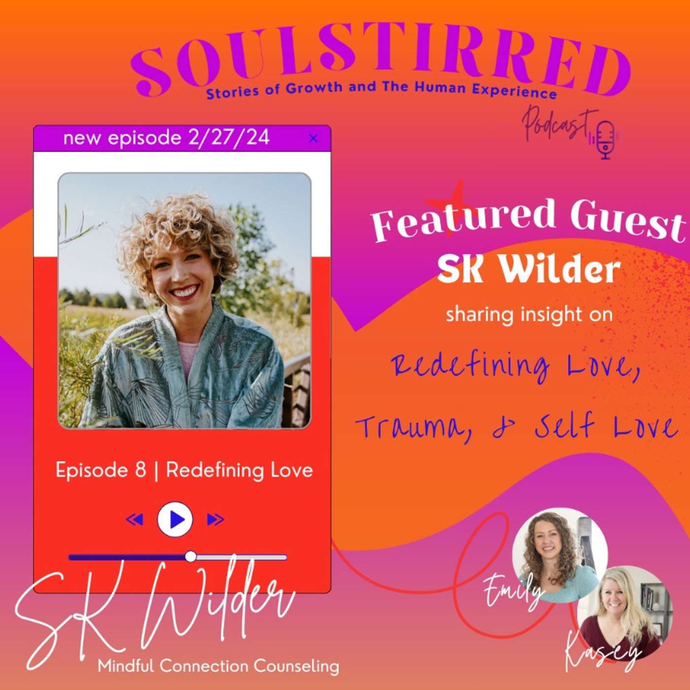 Episode 8: Redefining Love with SK Wilder episode artwork